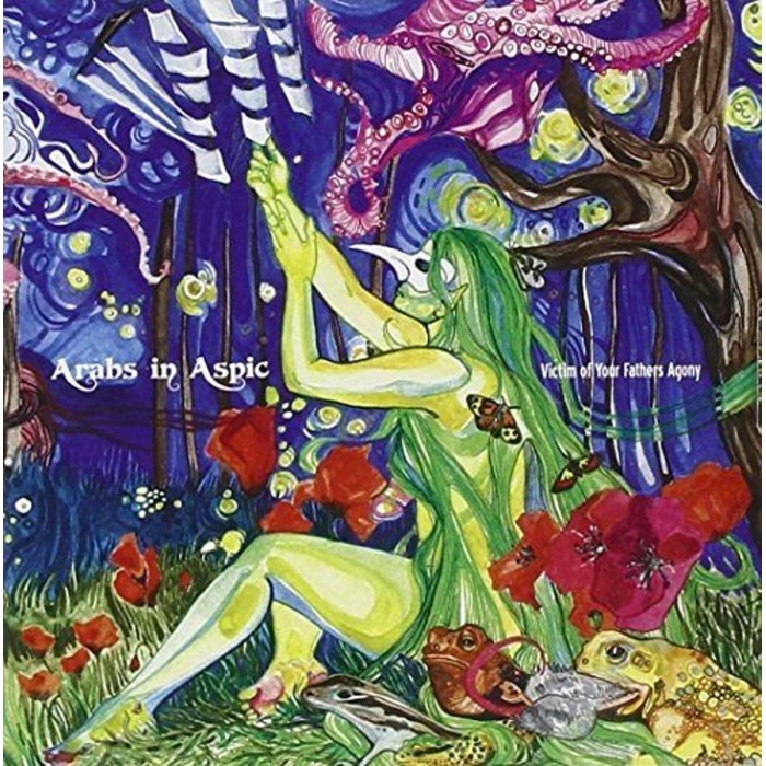 Arabs In Aspic - Victim Of Your Fathers Agony