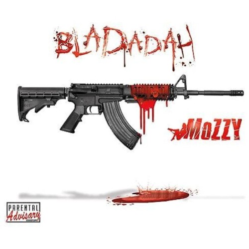 Mozzy - Bladadah