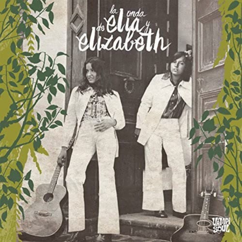 Elía Y Elizabeth - La Onda De Elia Y Elizabeth