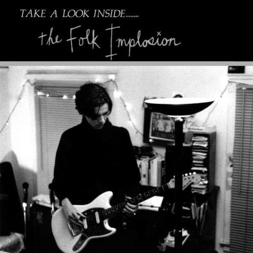 The Folk Implosion - Take A Look Inside (Clear Vinyl)