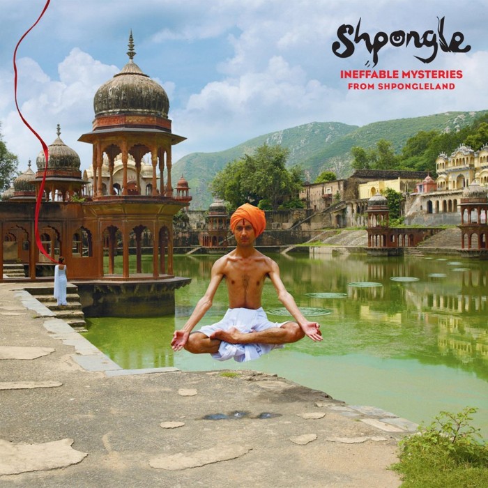 Shpongle - Ineffable Mysteries From Shpongleland