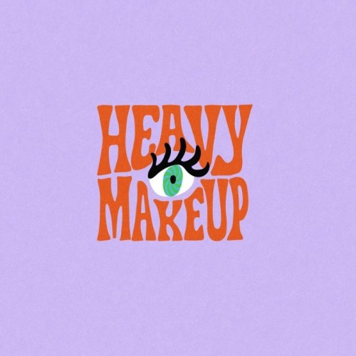Heavy Makeup - Heavy Makeup