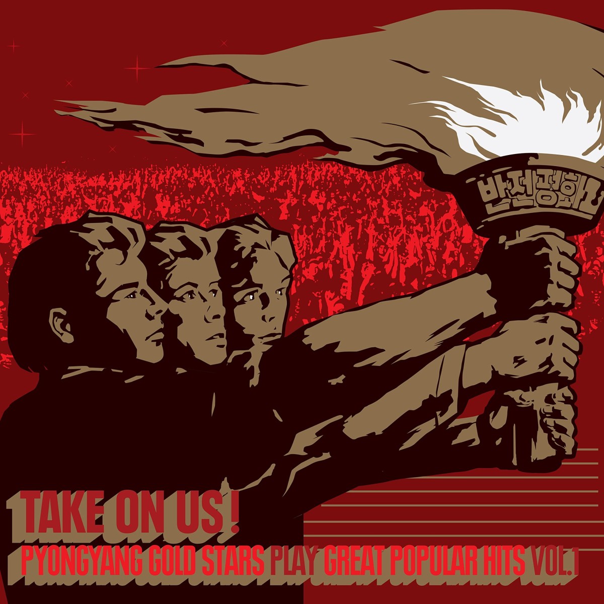 Pyongyang Gold Stars - Take On Us! Pyongyang Gold Stars Play Great Popular Hits Vol. 1