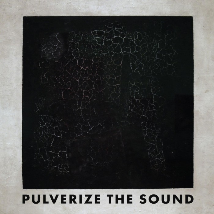 Pulverize The Sound - Black