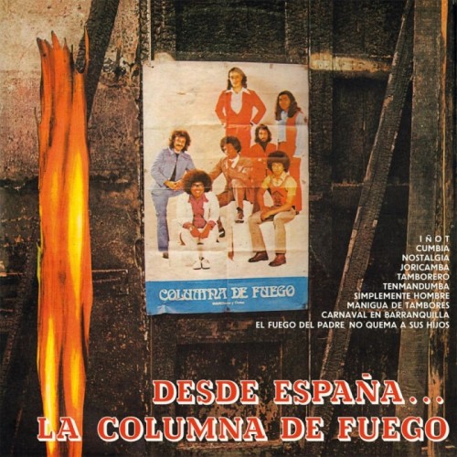 La Columna De Fuego - Desde Espana… La Columna De Fuego