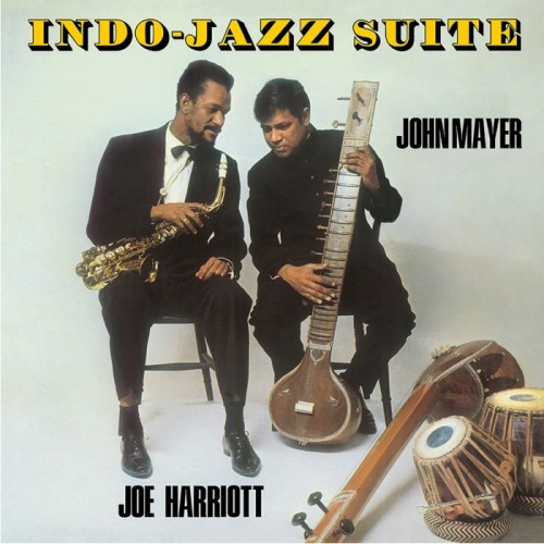 The Joe Harriott Double Quintet - Indo-Jazz Suite