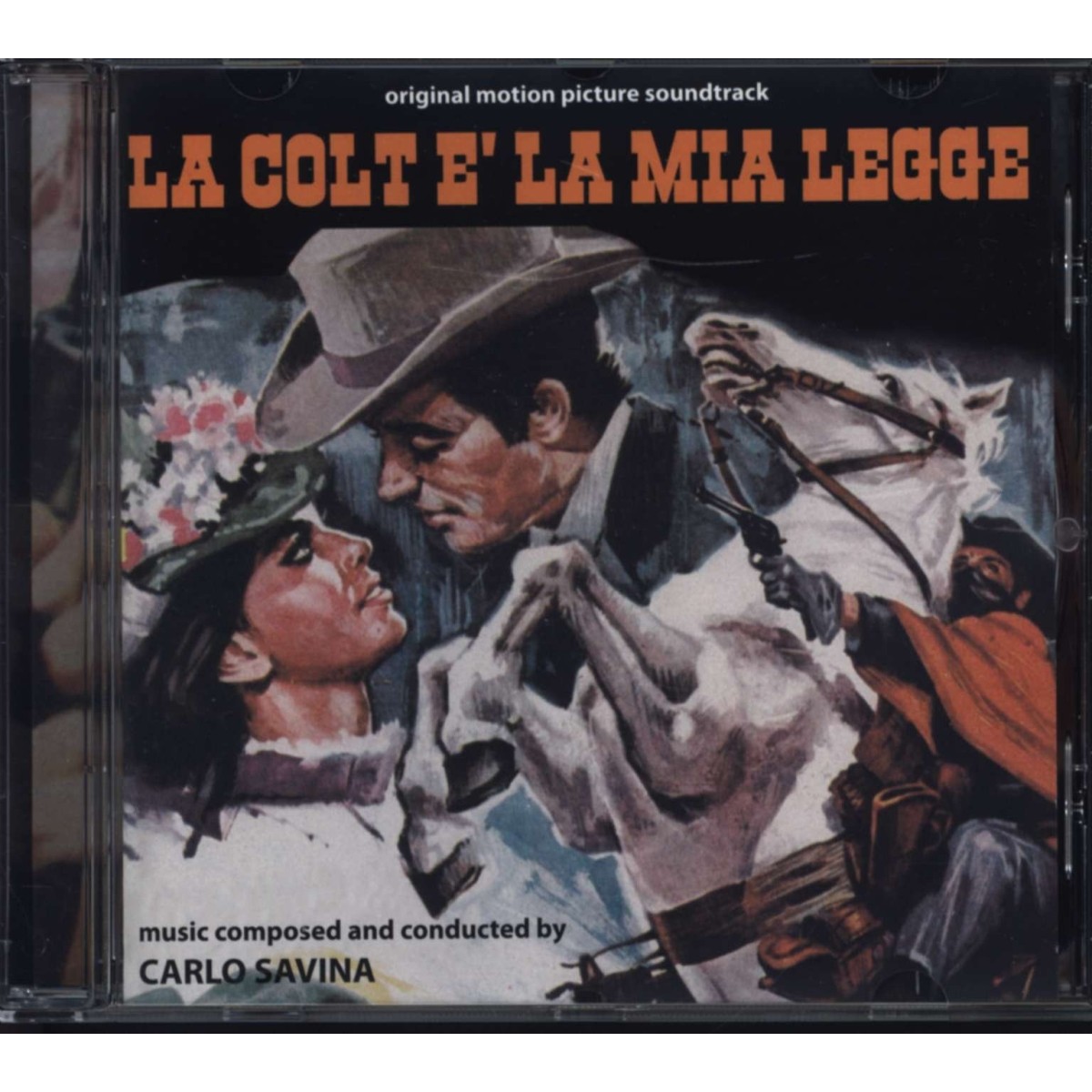 Carlo Savina - La Colt È La Mia Legge
