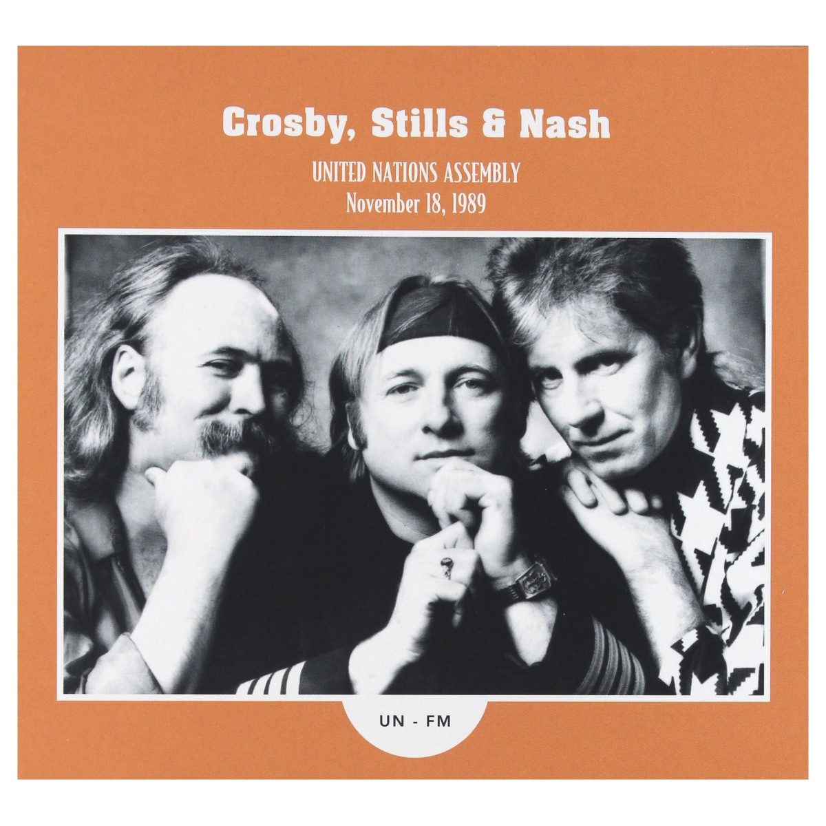 Crosby, Stills, Nash & Young - United Nations Assembly - November 18, 1989
