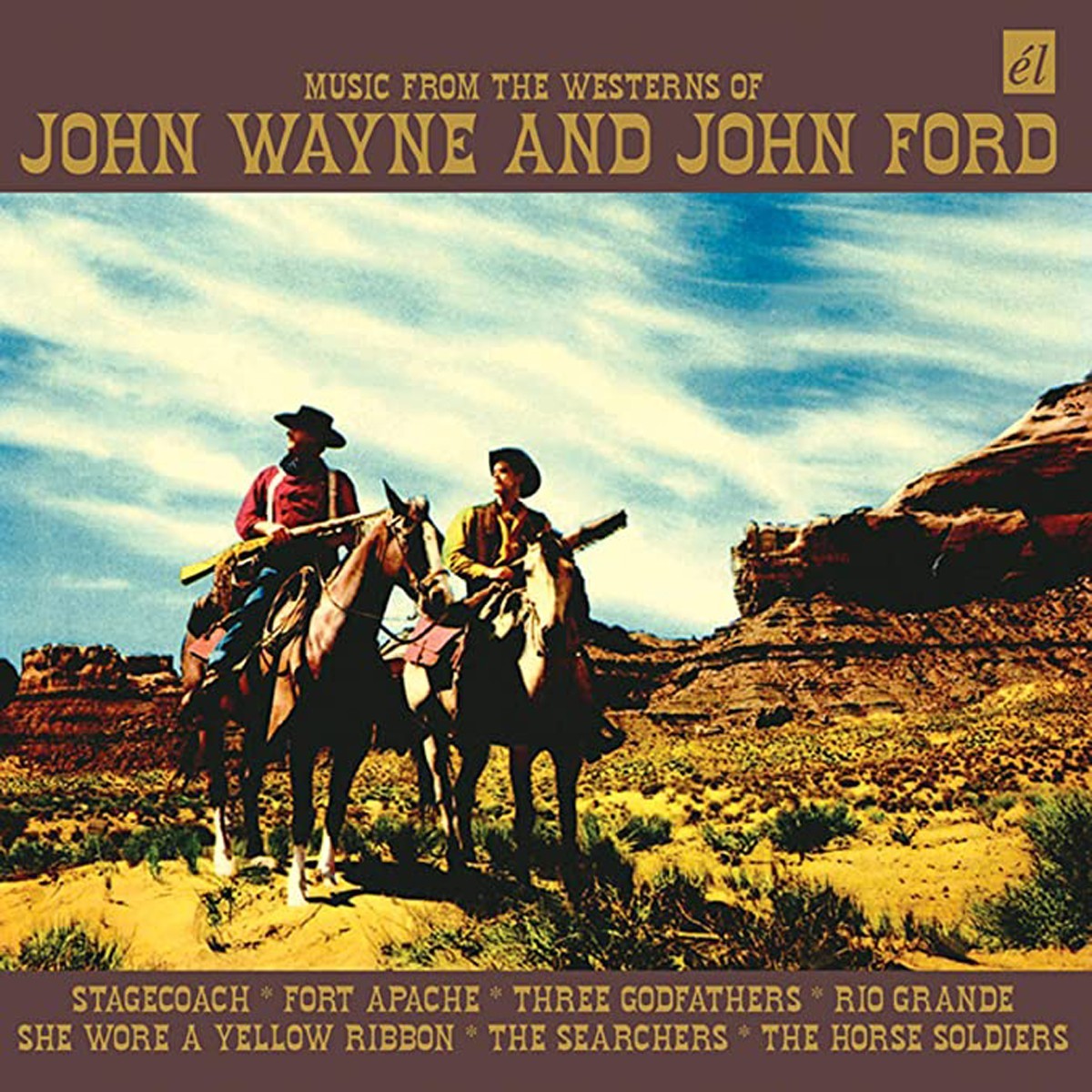 Various Artists - Music From The Westerns Of John Wayne And John Ford