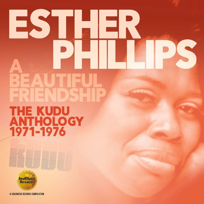 Esther Phillips - A Beautiful Friendship: The Kudu Anthology 1971-1976