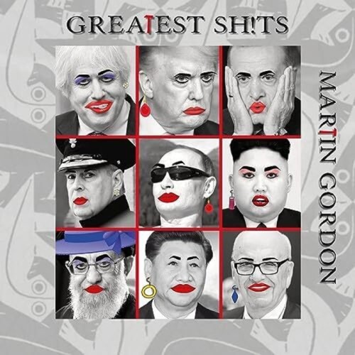 Martin Gordon - Greatest Sh!Ts