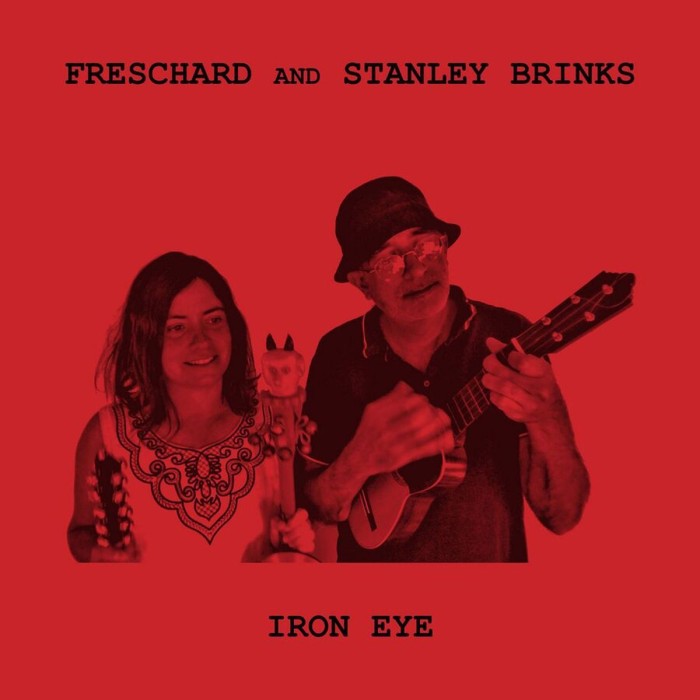 Freschard & Stanley Brinks - Iron Eye (Transparent Red Vinyl)