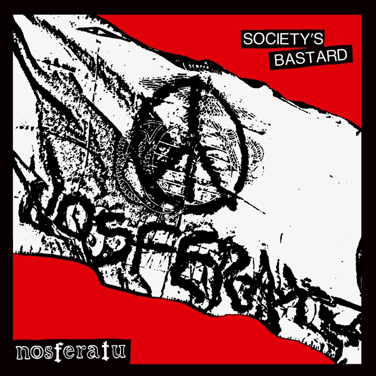 Nosferatu - Society’s Bastard