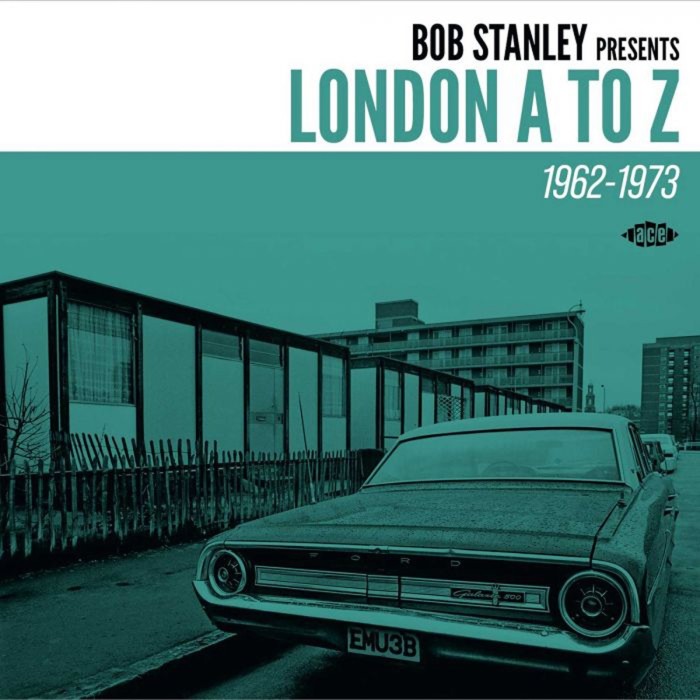 Various Artists - Bob Stanley Presents London A To Z 1962-1973
