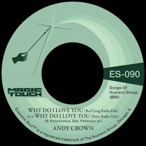 Andy Crown & Magic Touch - Why Do I Love You B/W Why Do I Love You