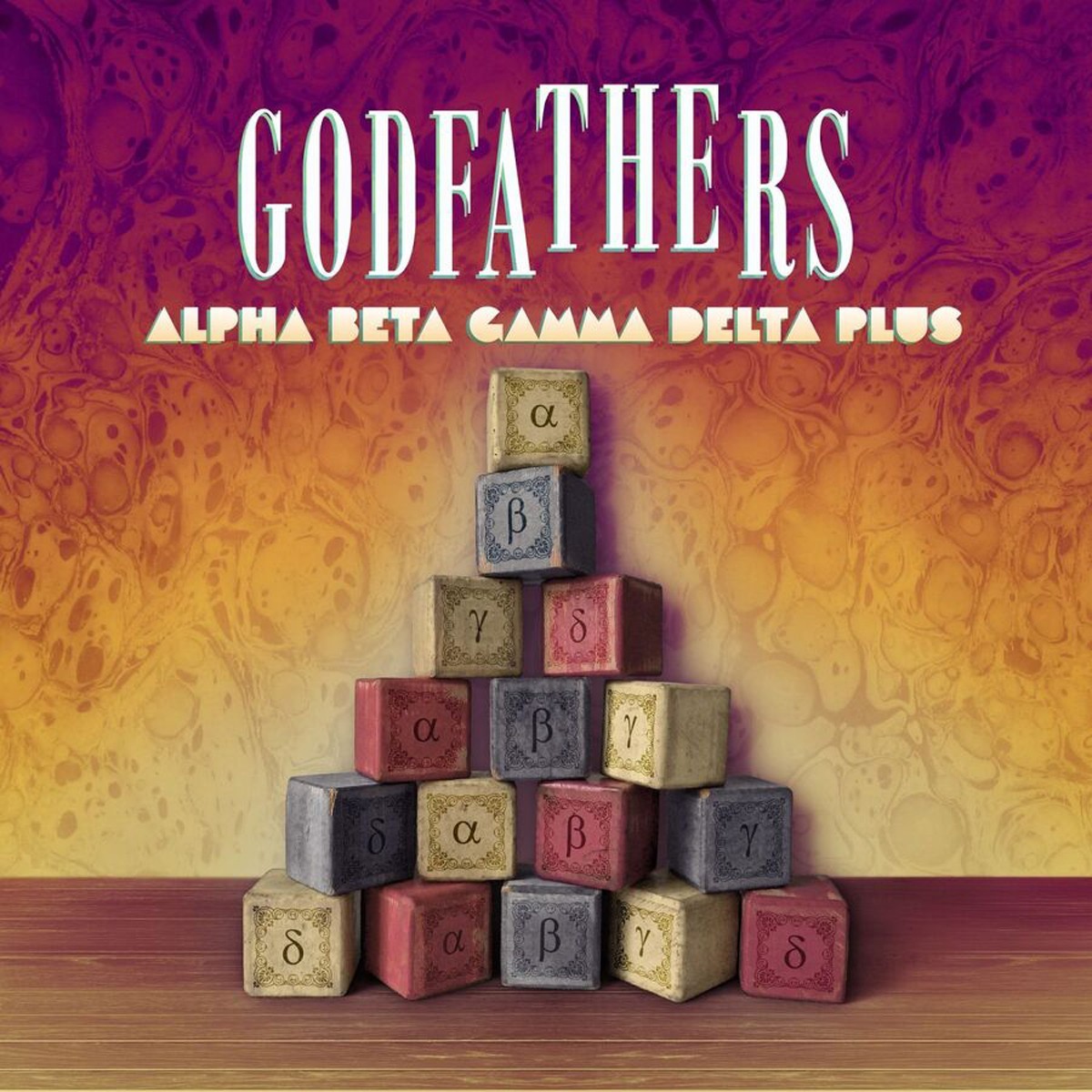 Godfathers - Alpha Beta Gamma Delta Plus