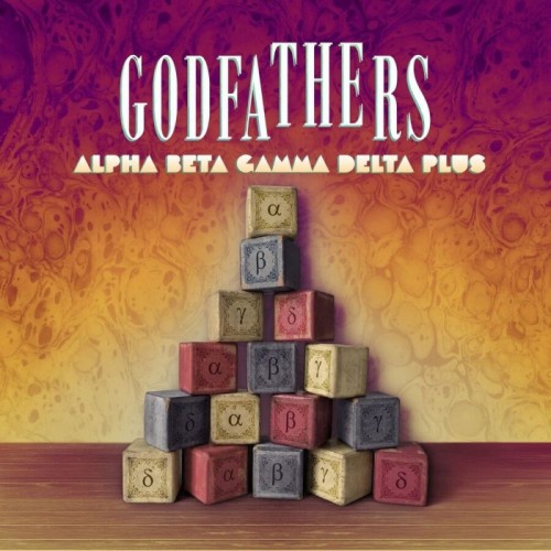 Godfathers - Alpha Beta Gamma Delta Plus