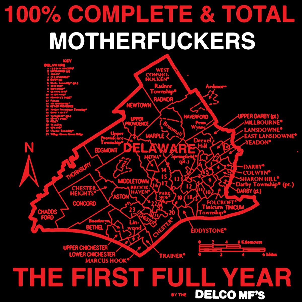 Delco MF’s - 100% Complete And Total Motherfuckers