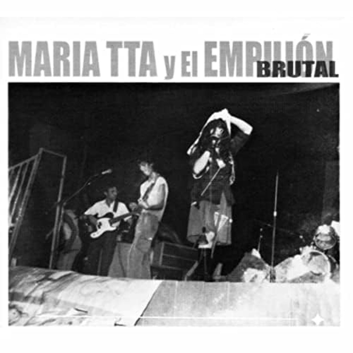 Maria T-Ta Y El Empujon Brutal - Maria T-Ta Y El Empujon Brutal
