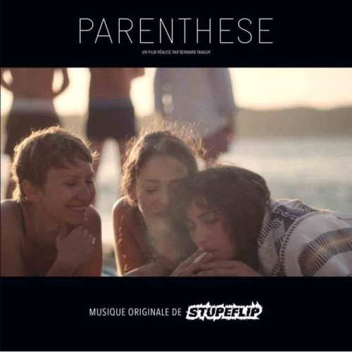 Stupeflip - Parenthese - Original Soundtrack