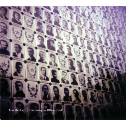 Tim Hecker - Harmony In Ultraviolet