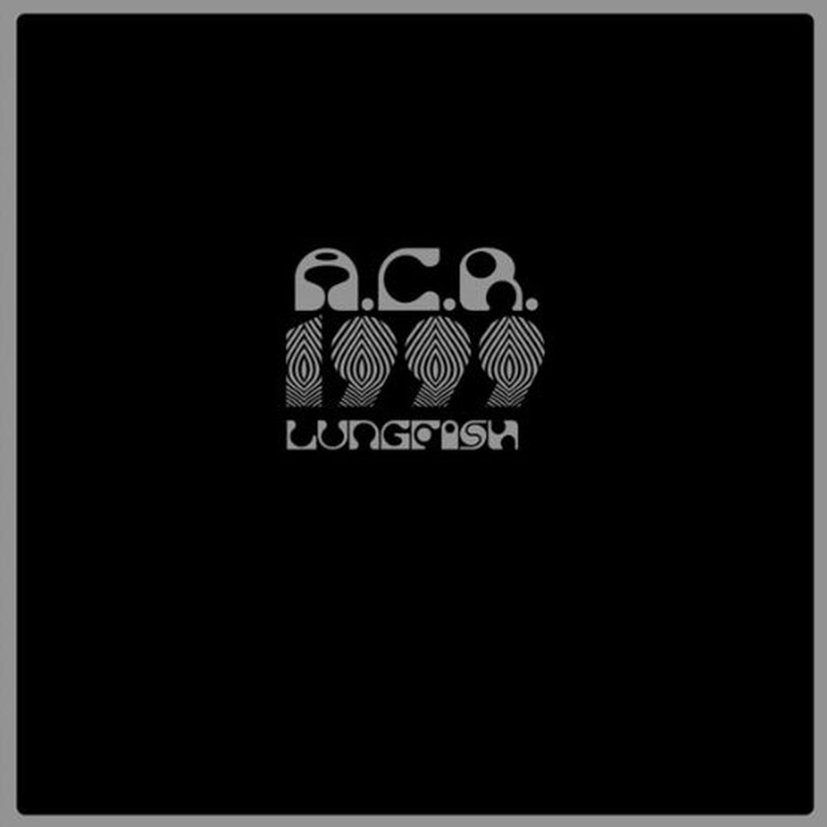 Lungfish - A.C.R. 1999 (Metallic Silver Vinyl)