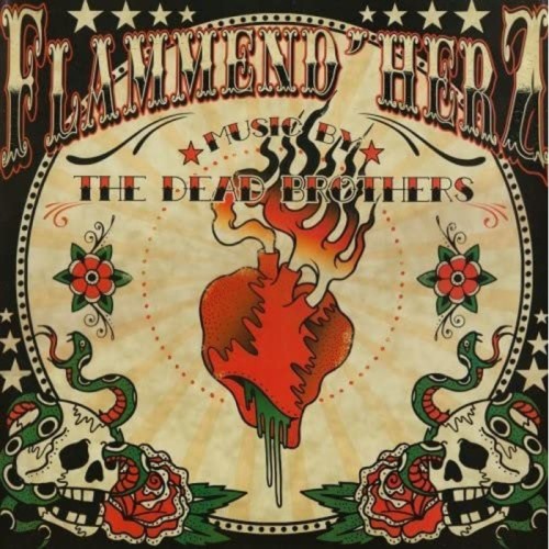 Dead Brothers - Flammend Herz