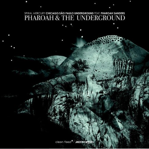 Pharoah & The Underground - Spiral Mercury