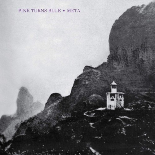 Pink Turns Blue - Meta (Reissue)