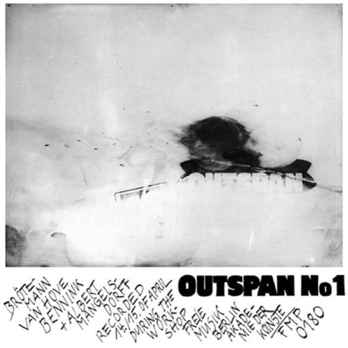 Peter Brötzmann & Fred Van Hove & Han Bennink - Outspan No. 1