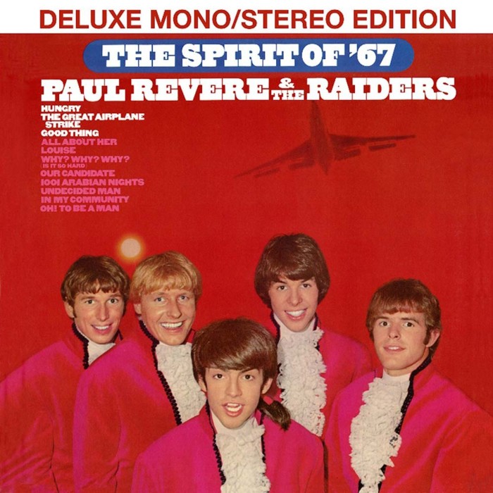 Paul Revere & The Raiders - The Spirit Of '67 (Deluxe Mono/Stereo Edition)