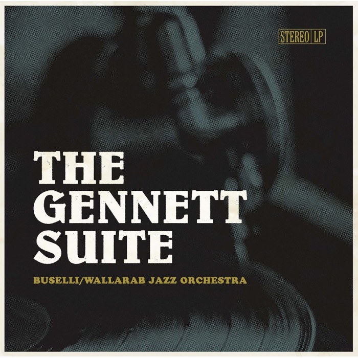 Buselli & Wallarab Jazz Orchestra - The Gennett Suite