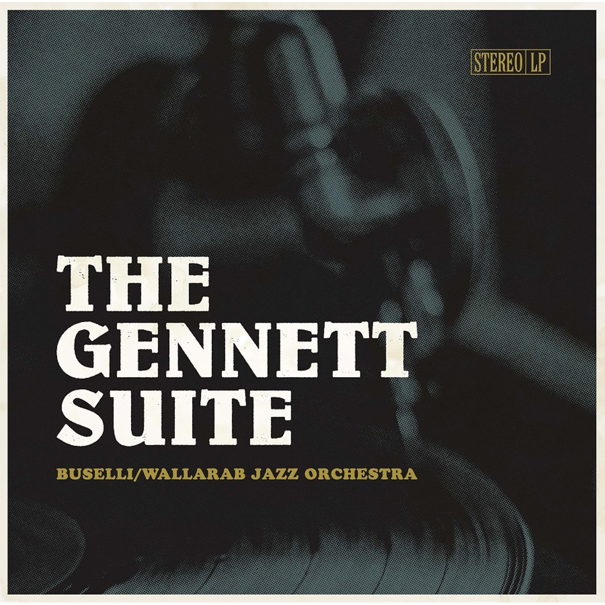 Buselli & Wallarab Jazz Orchestra - The Gennett Suite