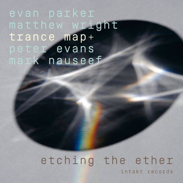 Evan Parker & Matthew Wright - Etching The Ether