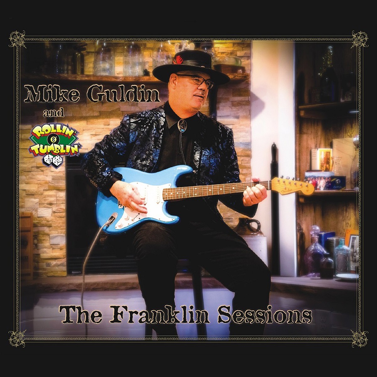 Mike Guldin & Rollin' & Tumblin' - The Franklin Sessions