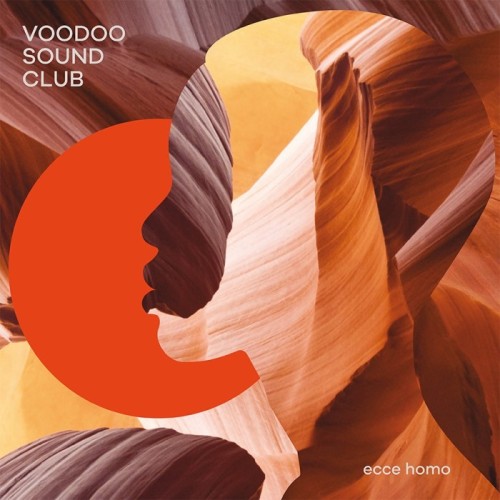 Voodoo Sound Club - Ecce Homo
