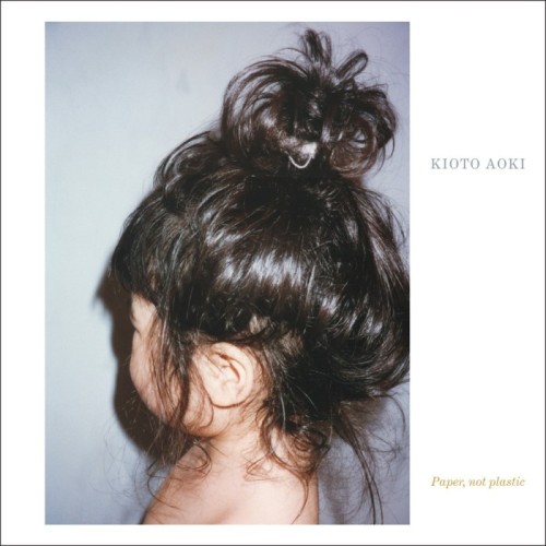 Kioto Aoki - Paper, Not Plastic