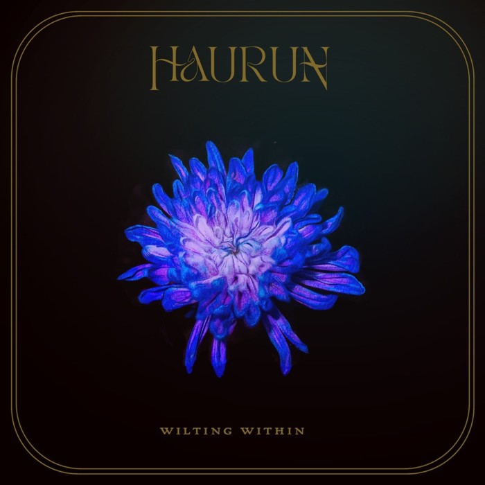 Haurun - Wilting Within