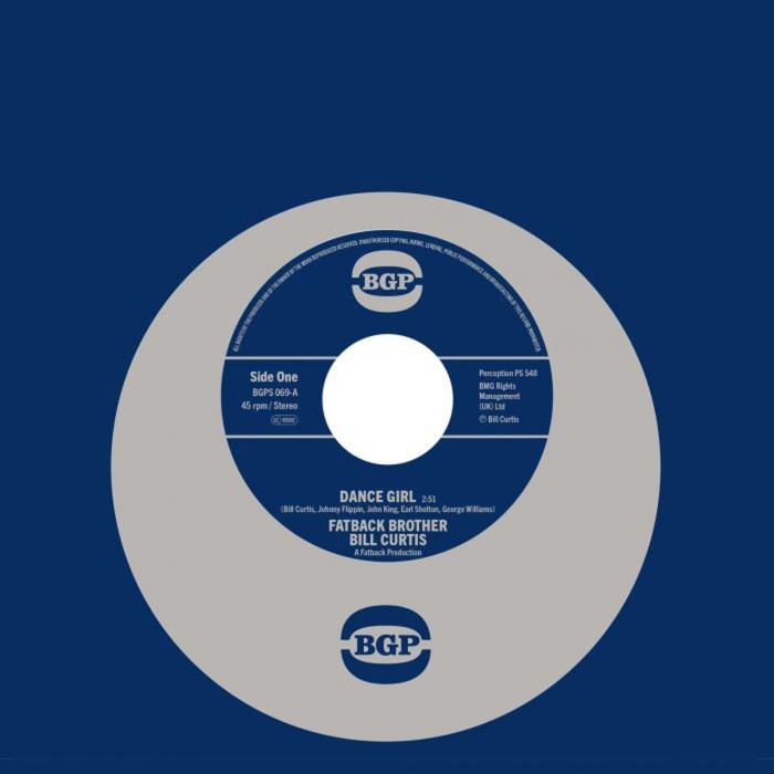 Fatback Brother Bill Curtis & Johnny King & The Fatback Band - Dance Girl / Keep On Brother Keep On