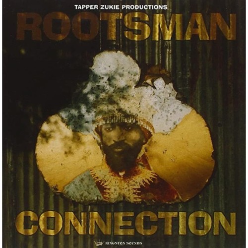 Various Artists - Tapper Zukie Productions - Rootsman Connection