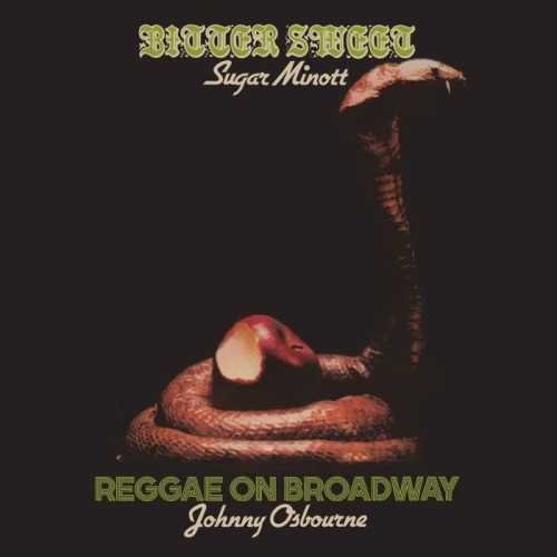 Sugar Minott & Johnny Osbourne - Bitter Sweet/Reggae On Broadway - Two Classic Albums On One Cd