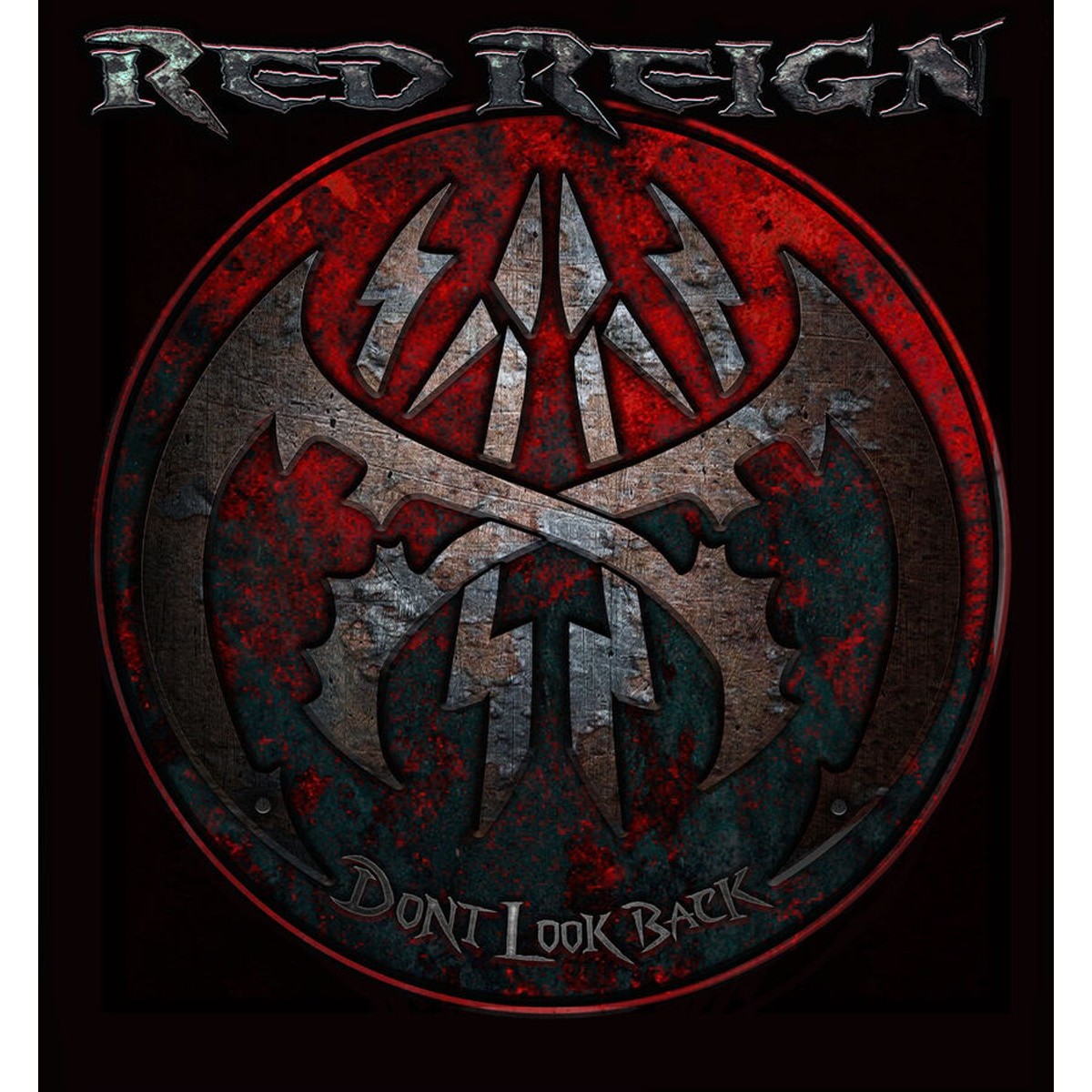 Red Reign - Don't Look Back