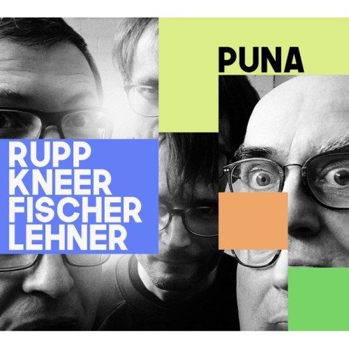 Rupp & Kneer & Fischerlehner - Puna