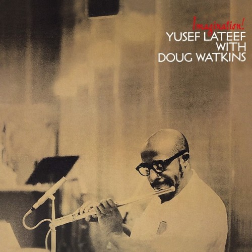 Yusef Lateef With Doug Watkins - Imagination! (Clear Vinyl)