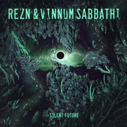 Rezn & Vinnum Sabbathi - Silent Future