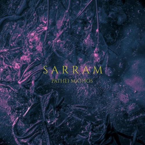 Sarram - Pathei Mathos
