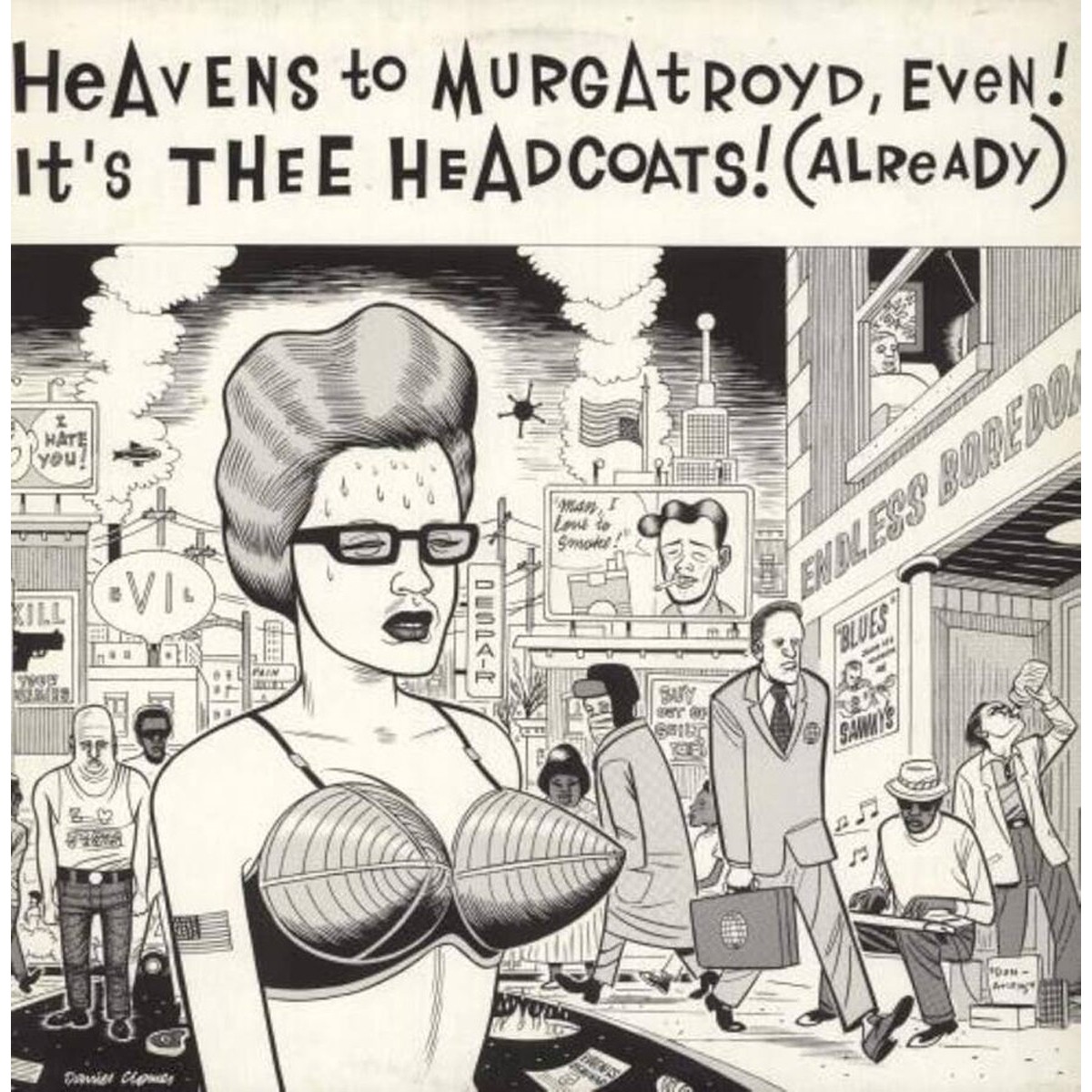 Thee Headcoats - Heavens To Murgatroyd, Even! It's Thee Headcoats!