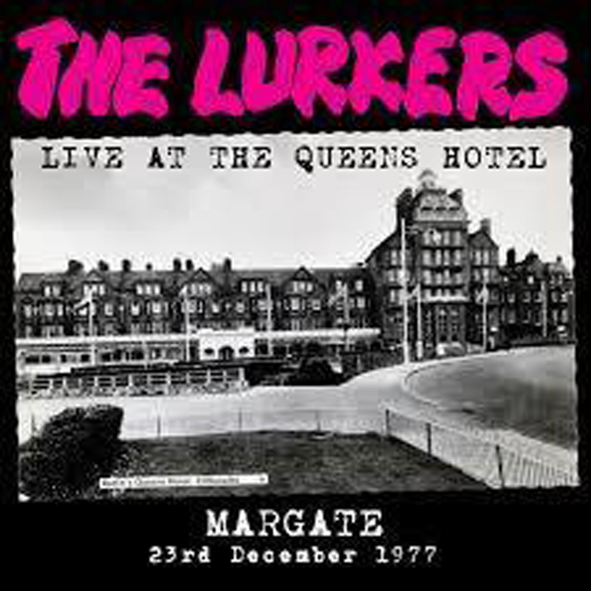 Lurkers - Live At The Queens Hotel