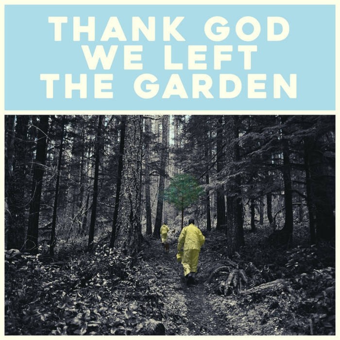 Jeffrey Martin - Thank God We Left The Garden