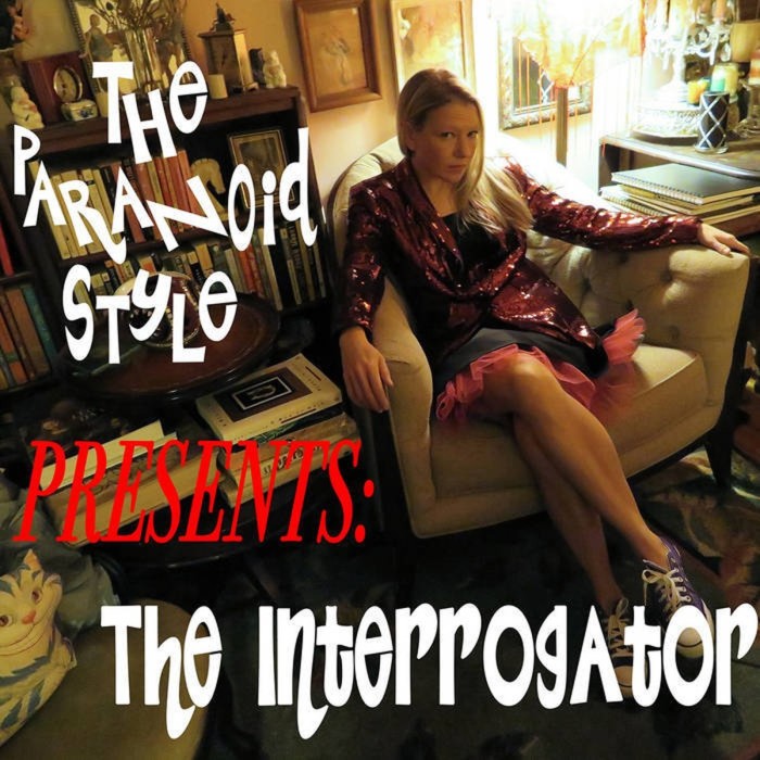 Paranoid Style - Interrogator